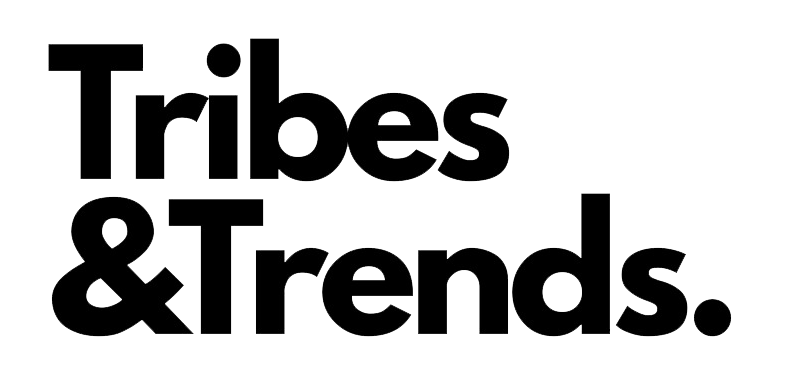 Tribes & Trends